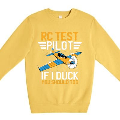 Rc Test Pilot If I Duck You Should Too Model Aircraft Pilot Premium Crewneck Sweatshirt