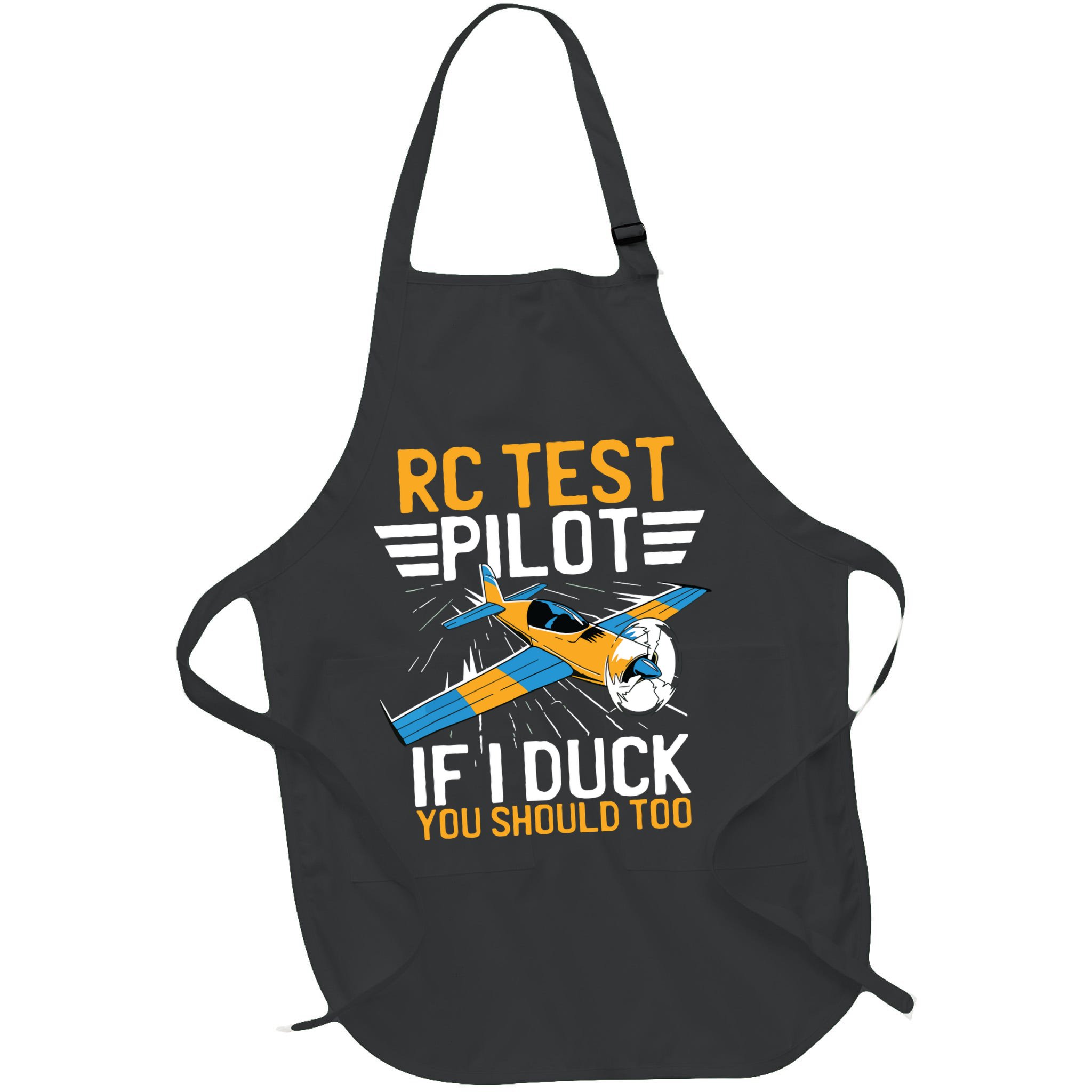 Rc Test Pilot If I Duck You Should Too Model Aircraft Pilot Apron