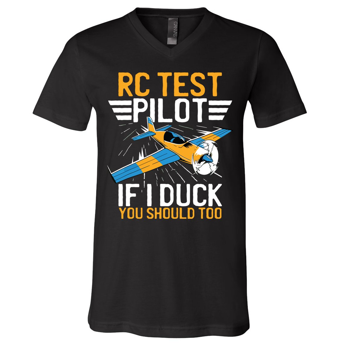 Rc Test Pilot If I Duck You Should Too Model Aircraft Pilot V-Neck T-Shirt