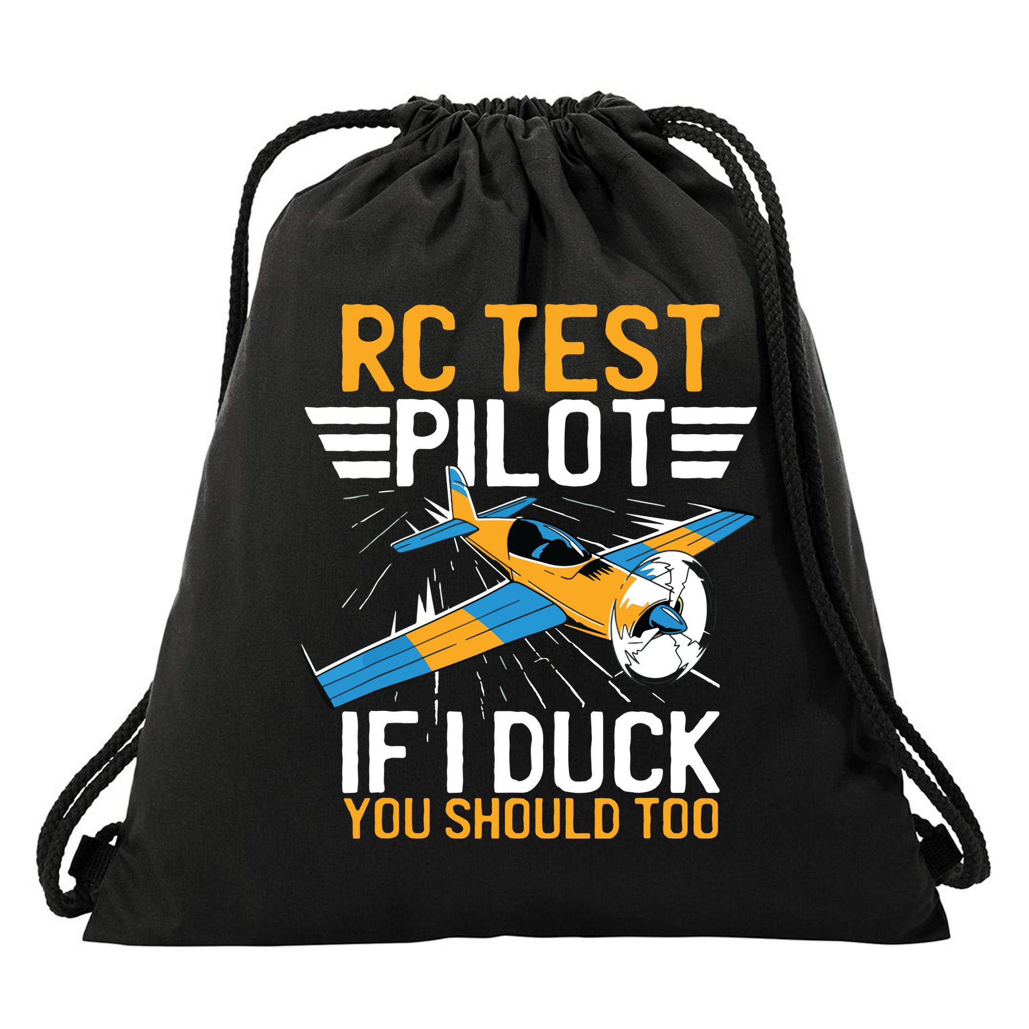 Rc Test Pilot If I Duck You Should Too Model Aircraft Pilot Drawstring Bag