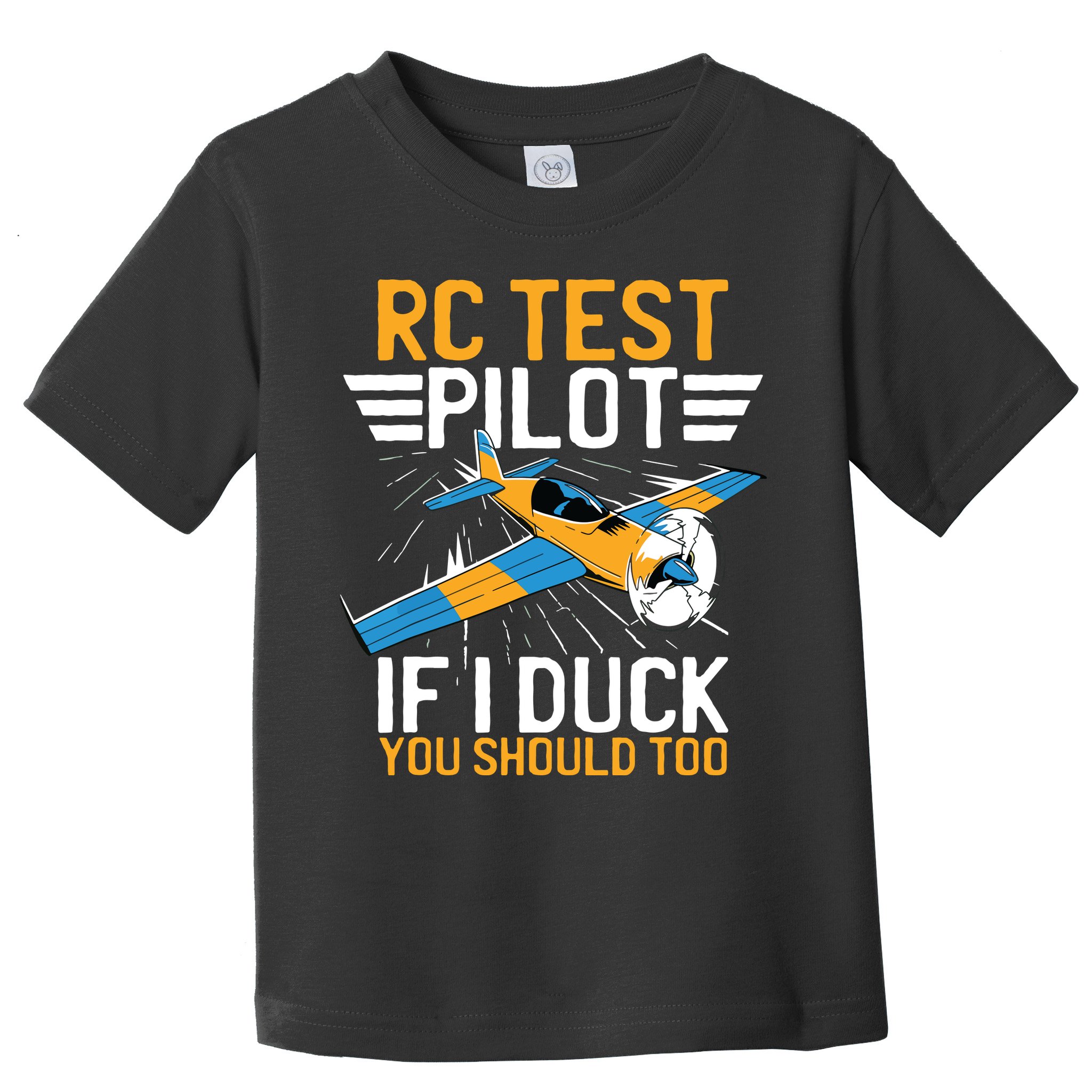 Rc Test Pilot If I Duck You Should Too Model Aircraft Pilot Toddler T-Shirt
