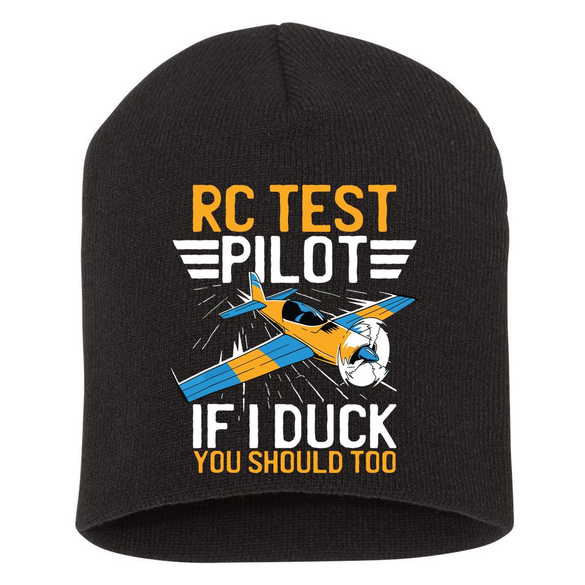 Rc Test Pilot If I Duck You Should Too Model Aircraft Pilot Short Acrylic Beanie