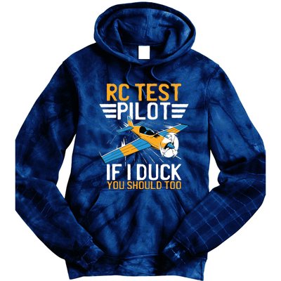 Rc Test Pilot If I Duck You Should Too Model Aircraft Pilot Tie Dye Hoodie