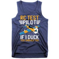 Rc Test Pilot If I Duck You Should Too Model Aircraft Pilot Tank Top