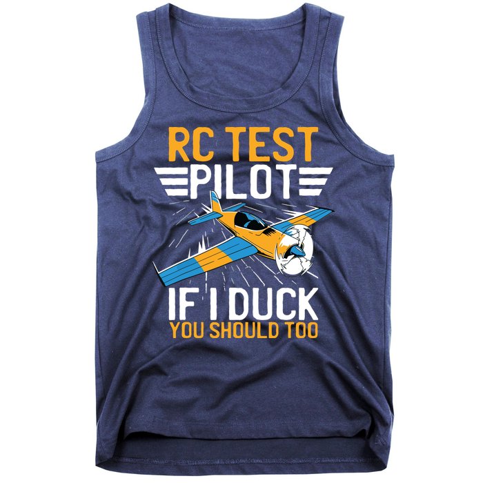 Rc Test Pilot If I Duck You Should Too Model Aircraft Pilot Tank Top