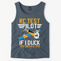 Rc Test Pilot If I Duck You Should Too Model Aircraft Pilot Tank Top