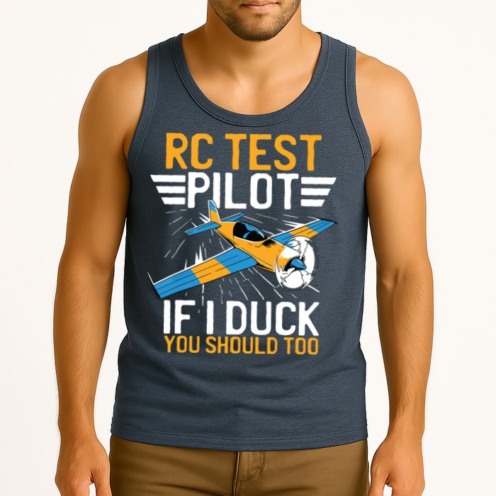 Rc Test Pilot If I Duck You Should Too Model Aircraft Pilot Tank Top
