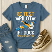 Rc Test Pilot If I Duck You Should Too Model Aircraft Pilot Womens T-Shirt
