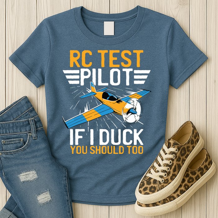 Rc Test Pilot If I Duck You Should Too Model Aircraft Pilot Womens T-Shirt
