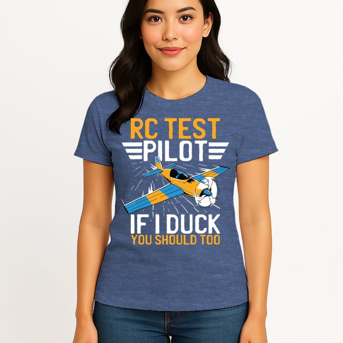 Rc Test Pilot If I Duck You Should Too Model Aircraft Pilot Womens T-Shirt