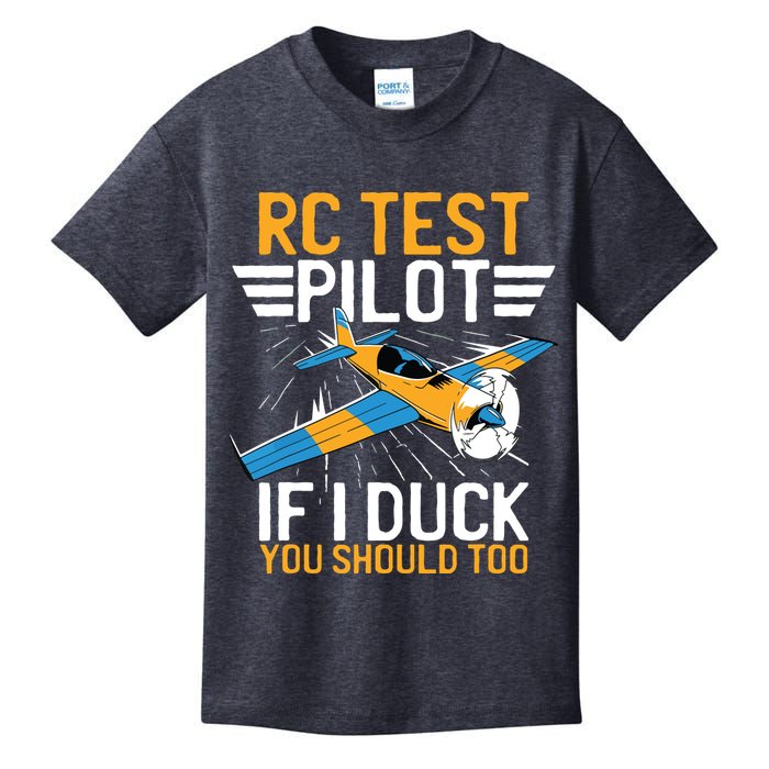 Rc Test Pilot If I Duck You Should Too Model Aircraft Pilot Kids T-Shirt