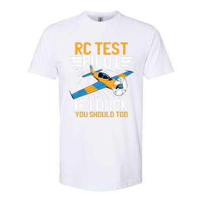 Rc Test Pilot If I Duck You Should Too Model Aircraft Pilot Softstyle CVC T-Shirt