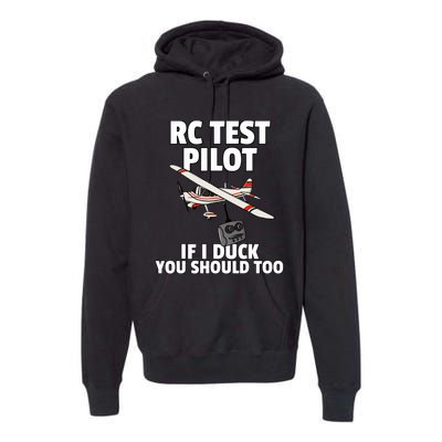 Rc Test Pilot Gift For Rc Plane Model Airplane Lover Premium Hoodie