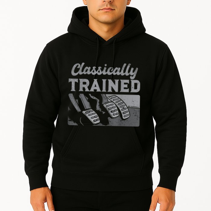Racing Three Pedals Classically Trained Manual Transmission Hoodie