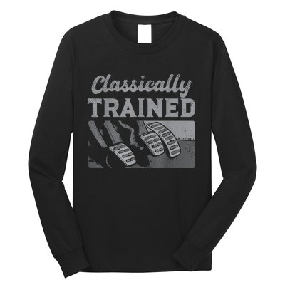 Racing Three Pedals Classically Trained Manual Transmission Long Sleeve Shirt