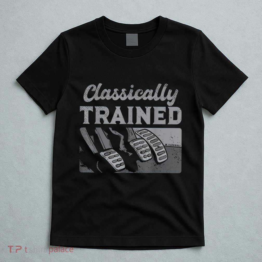 Racing Three Pedals Classically Trained Manual Transmission T-Shirt