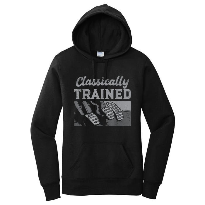 Racing Three Pedals Classically Trained Manual Transmission Women's Pullover Hoodie