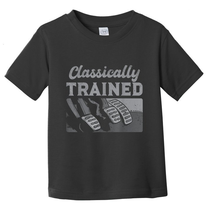 Racing Three Pedals Classically Trained Manual Transmission Toddler T-Shirt