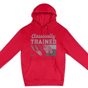 Racing Three Pedals Classically Trained Manual Transmission Premium Pullover Hoodie