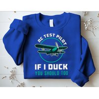 Rc Test Pilot If I Duck Model Airplane Vintage Rc Plane Gift Sweatshirt