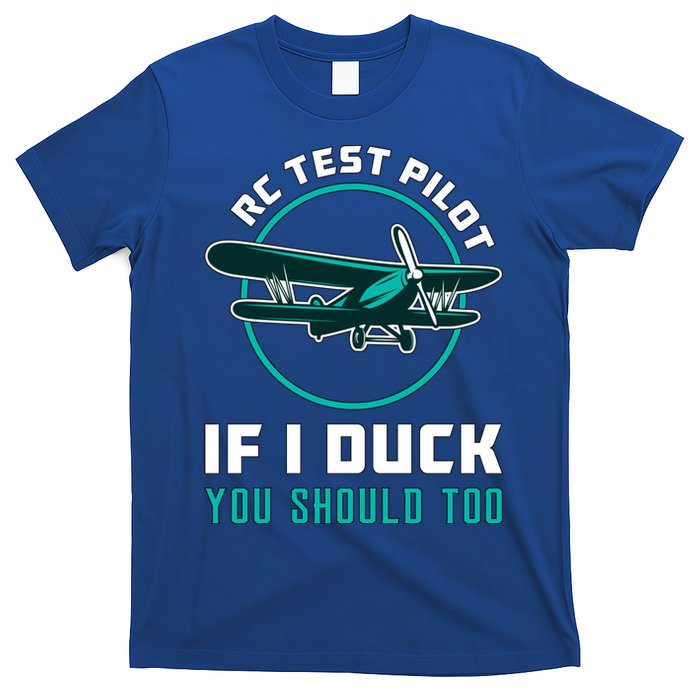 Rc Test Pilot If I Duck Model Airplane Vintage Rc Plane Gift T-Shirt