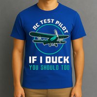Rc Test Pilot If I Duck Model Airplane Vintage Rc Plane Gift T-Shirt