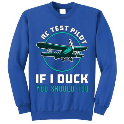 Rc Test Pilot If I Duck Model Airplane Vintage Rc Plane Gift Tall Sweatshirt