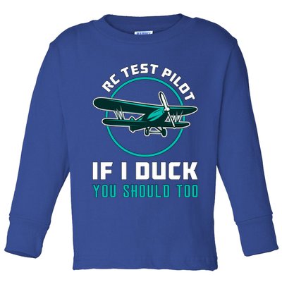 Rc Test Pilot If I Duck Model Airplane Vintage Rc Plane Gift Toddler Long Sleeve Shirt