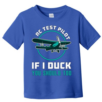 Rc Test Pilot If I Duck Model Airplane Vintage Rc Plane Gift Toddler T-Shirt