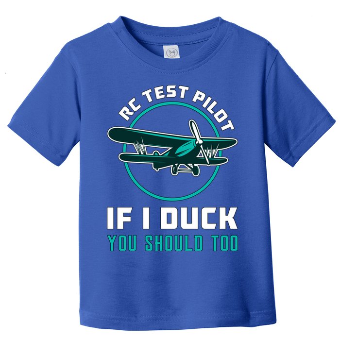 Rc Test Pilot If I Duck Model Airplane Vintage Rc Plane Gift Toddler T-Shirt