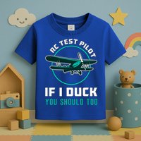 Rc Test Pilot If I Duck Model Airplane Vintage Rc Plane Gift Toddler T-Shirt