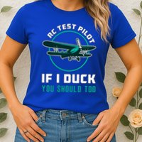 Rc Test Pilot If I Duck Model Airplane Vintage Rc Plane Gift Womens T-Shirt