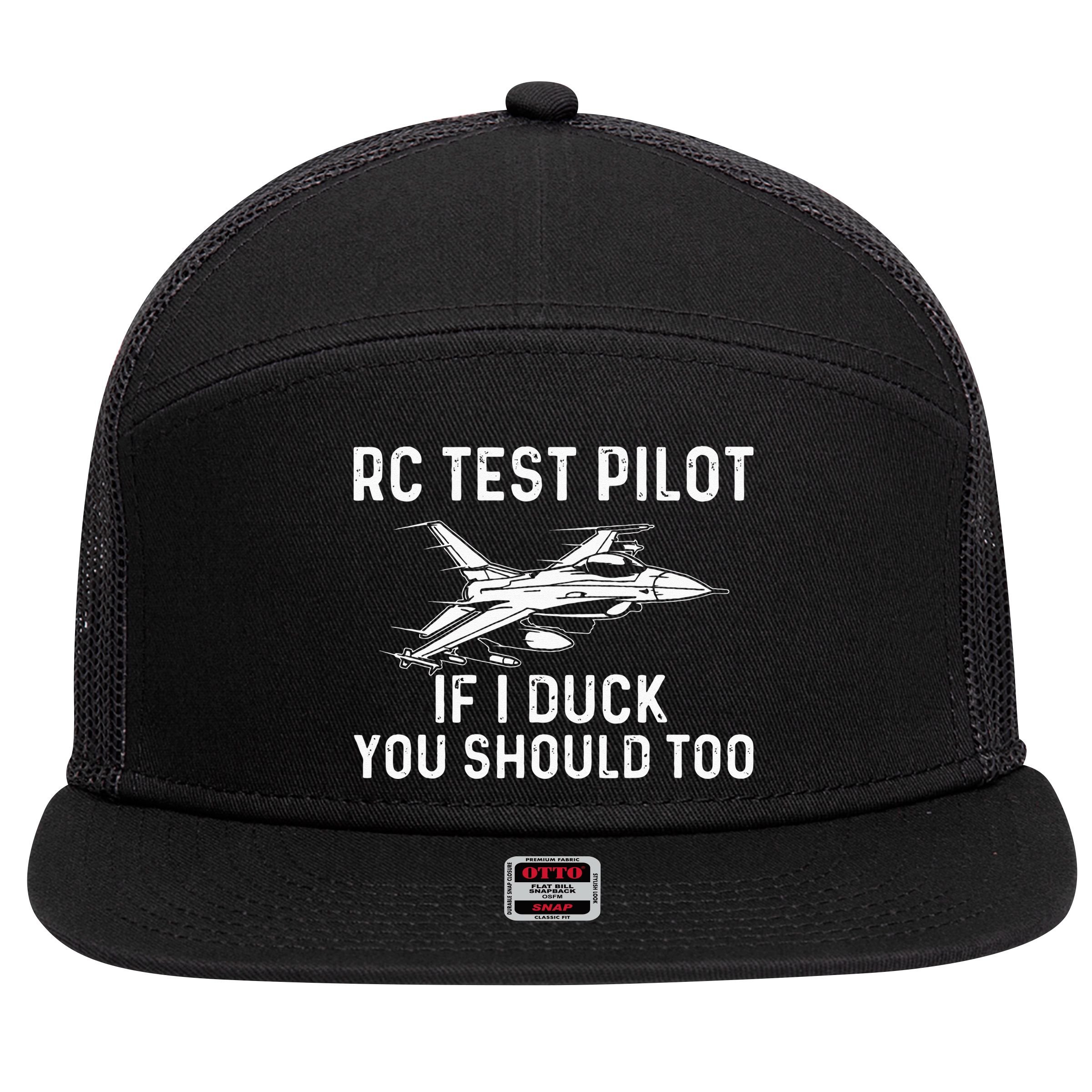 RC Test Pilot If I Duck You Should Too RC Airplane Pilot 7 Panel Mesh Trucker Snapback Hat