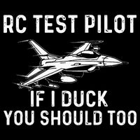 RC Test Pilot If I Duck You Should Too RC Airplane Pilot Daily Commute Backpack