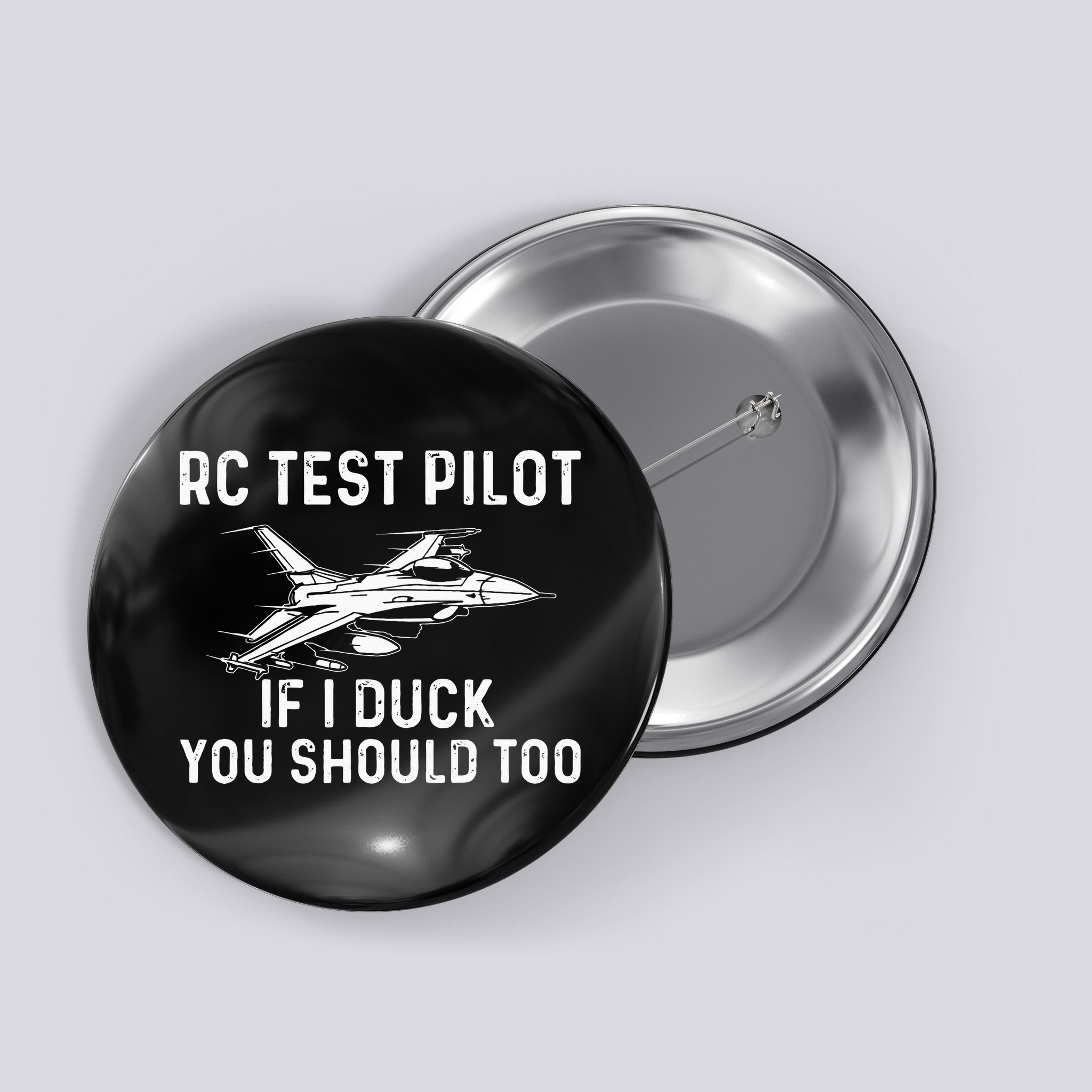 RC Test Pilot If I Duck You Should Too RC Airplane Pilot Button