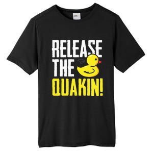 Release The Quackin! Graphic Rubber Duck Funny Tall Fusion ChromaSoft Performance T-Shirt