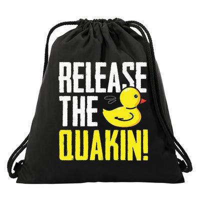 Release The Quackin! Graphic Rubber Duck Funny Drawstring Bag