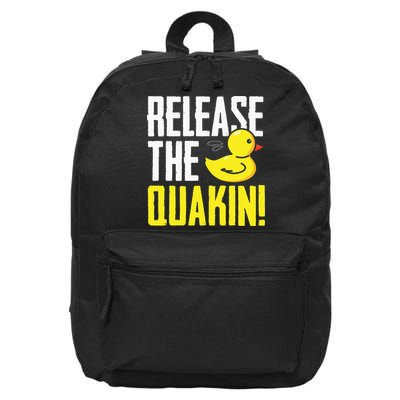 Release The Quackin! Graphic Rubber Duck Funny 16 in Basic Backpack