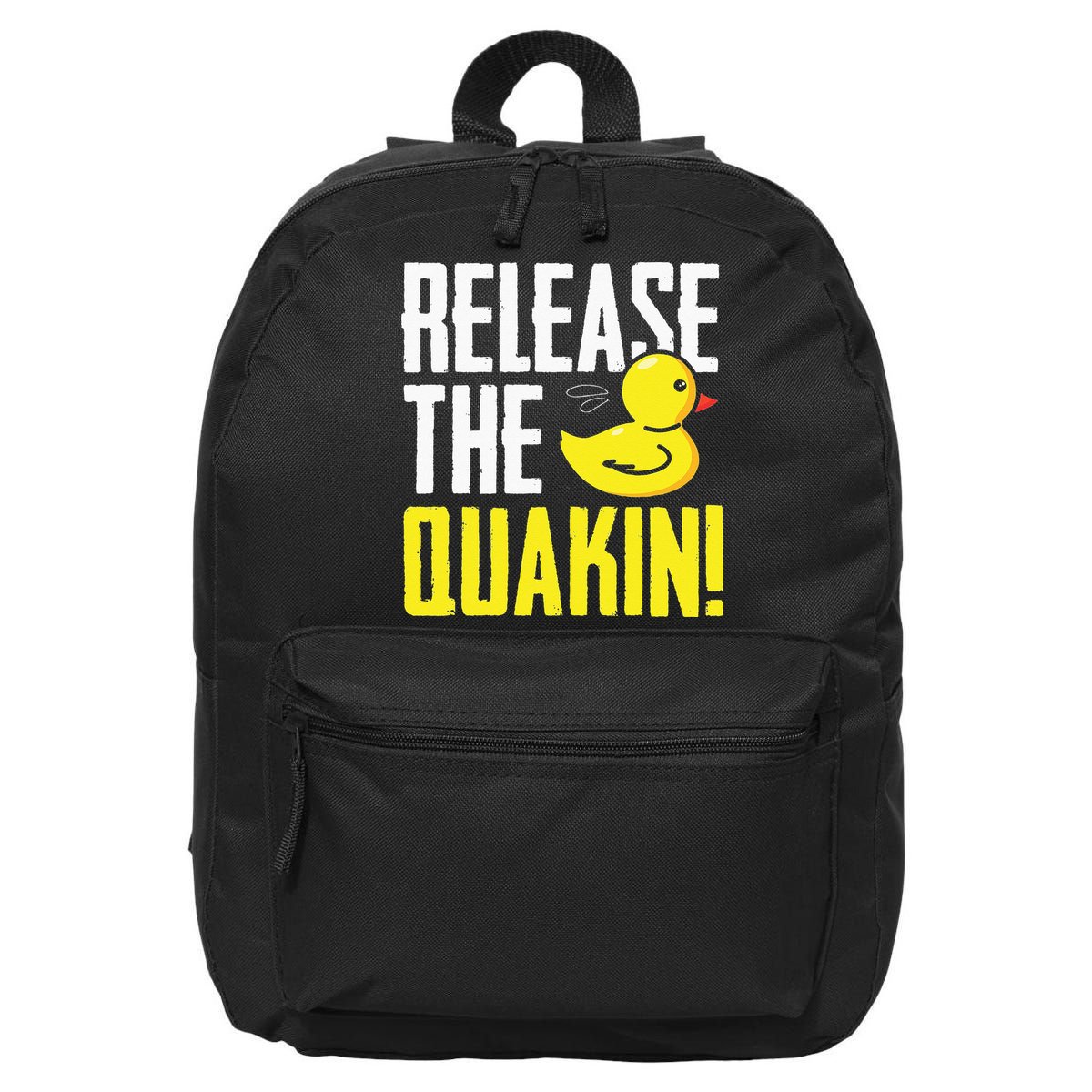 Release The Quackin! Graphic Rubber Duck Funny 16 in Basic Backpack