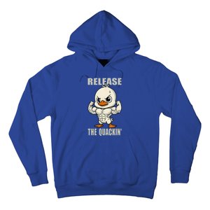 Release The Quackin Duck Gym Weightlifting Bodybuilder Hoodie