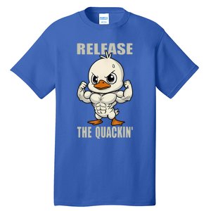 Release The Quackin Duck Gym Weightlifting Bodybuilder Tall T-Shirt