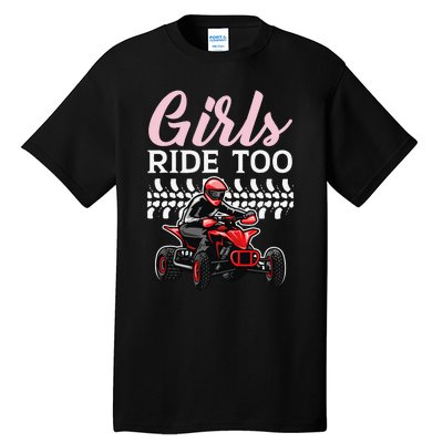 Ride Too Quad Princess Quad Bike Offroading ATV Tall T-Shirt