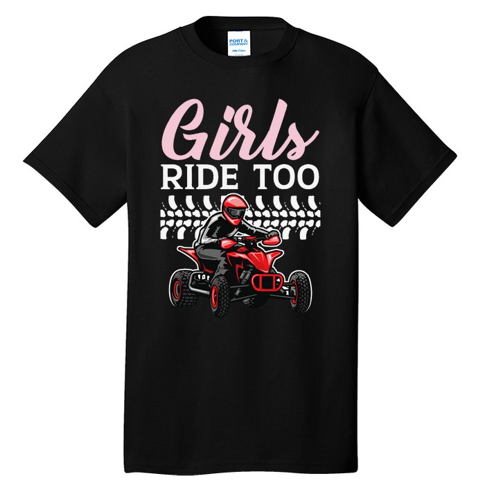 Ride Too Quad Princess Quad Bike Offroading ATV Tall T-Shirt