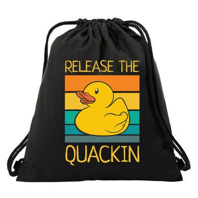 Release The Quackin Quote Funny Rubber Duck Ducklings Drawstring Bag
