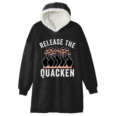 Release The Quacken, Duck Lover, Farmer, Funny Animal Lover Hooded Wearable Blanket