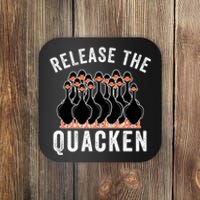 Release The Quacken, Duck Lover, Farmer, Funny Animal Lover Coaster