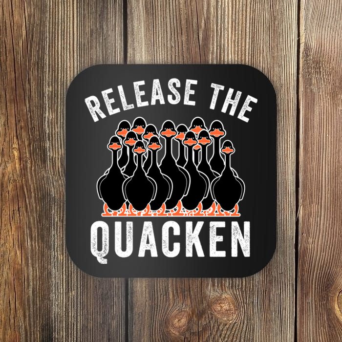 Release The Quacken, Duck Lover, Farmer, Funny Animal Lover Coaster