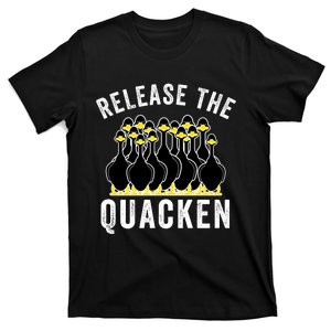 Release The Quacken, Farmer, Duck Lover, Funny Animal Lover T-Shirt