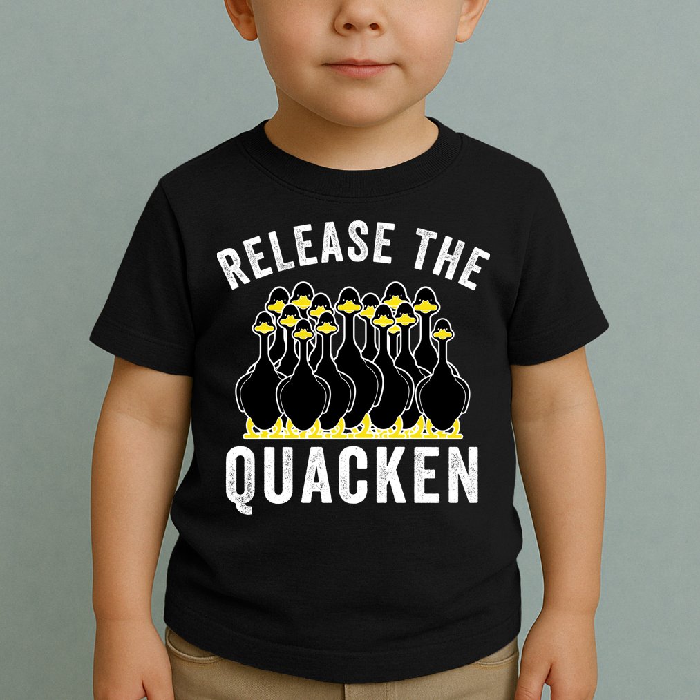 Release The Quacken, Farmer, Duck Lover, Funny Animal Lover Toddler T-Shirt