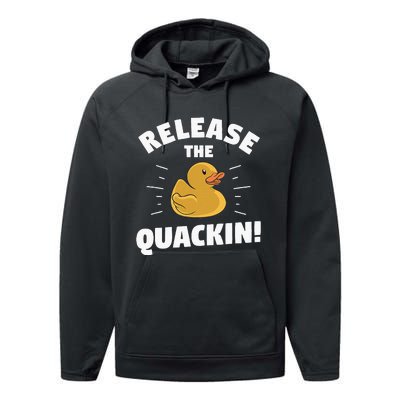 Release The Quackin For A Duck Lover Performance Fleece Hoodie